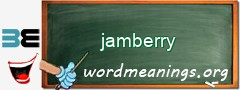 WordMeaning blackboard for jamberry